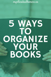 5 Ways To Organize Your Books