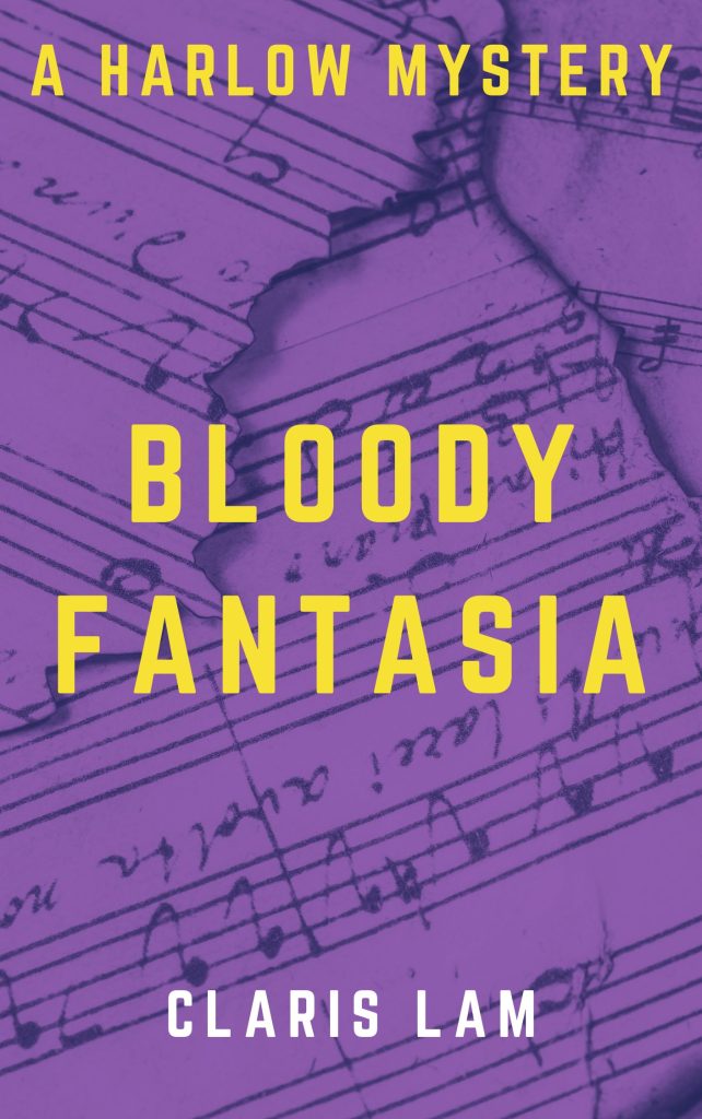 Cover of "Bloody Fantasia" by Claris Lam. The font is yellow with a purple background. The background image is sheet music layered on top of each other.